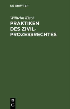 Hardcover Praktiken des Zivilprozessrechtes [German] Book