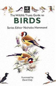 Paperback Wildlife Trusts Guide to Birds Book