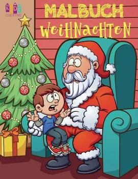 Paperback &#9996; Weihnachten Malbuch Jungs &#9996; (Malbuch Langeweile): &#9996; Christmas Coloring Book Toddlers &#9996; Coloring Book 4 Year Old &#9996; Colo [German] Book
