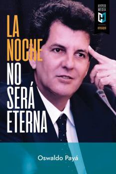 Paperback La noche no será eterna: Peligros y esperanzas para Cuba [Spanish] Book