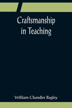Paperback Craftsmanship in Teaching Book