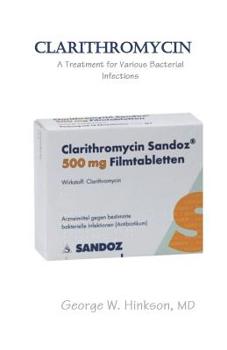 Paperback Clarithromycin: A Treatment for Various Bacterial Infections Book