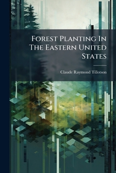 Paperback Forest Planting In The Eastern United States Book