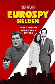 Paperback Eurospy-Helden: Jerry Cotton / Kommissar X / Sumuru [German] Book