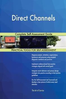 Paperback Direct Channels Complete Self-Assessment Guide Book