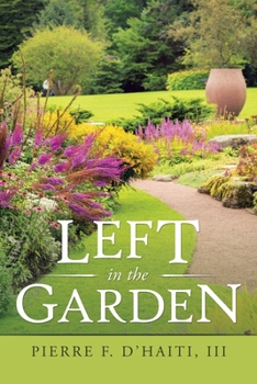 Paperback Left in the Garden Book