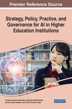 Hardcover Strategy, Policy, Practice, and Governance for AI in Higher Education Institutions Book