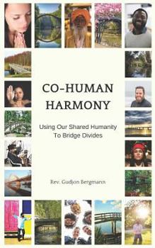 Paperback Co-Human Harmony: Using Our Shared Humanity to Bridge Divides Book