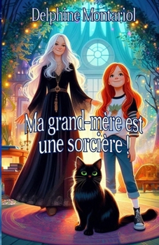 Paperback Ma grand-mère est une sorcière ! [French] Book