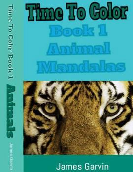 Paperback Time to Color Book 1: Animla Mandalas Book