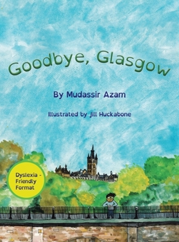 Hardcover Goodbye, Glasgow Book