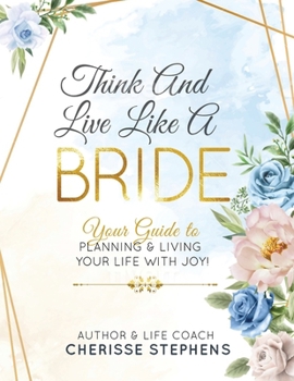 Paperback Think And Live Like A Bride Book
