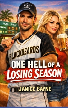 Paperback One Hell of a Losing Season: a romantic comedy of minor league baseball Book