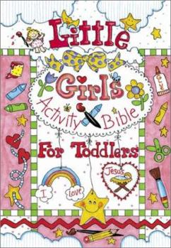 Hardcover Little Girls Activity Bible for Toddlers Book