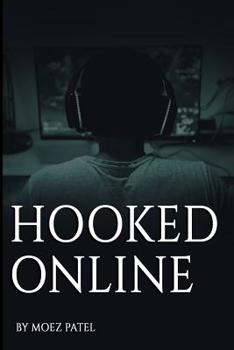 Paperback Hooked Online: based on a true story Book