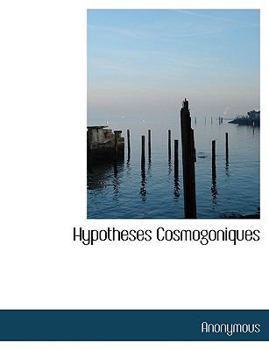 Hardcover Hypotheses Cosmogoniques Book