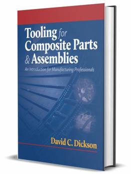Hardcover Tooling for Composite Parts & Assemblies Book