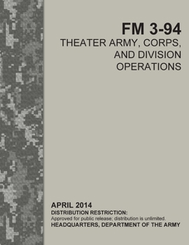 Paperback FM 3-94 Theater Army, Corps, and Division Operations Book