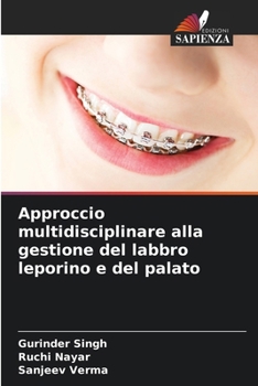 Paperback Approccio multidisciplinare alla gestione del labbro leporino e del palato [Italian] Book