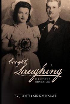 Paperback Caught Laughing: The Esther and Bernie Story Book