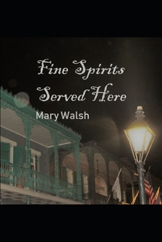 Paperback Fine Spirits Served Here Book