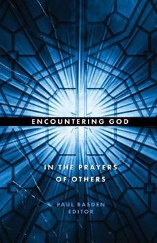 Paperback Encountering God in the Prayers of Others Book