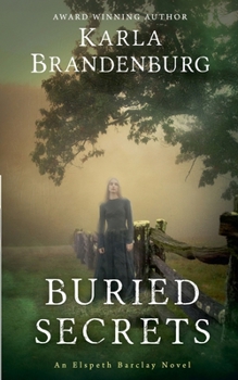 Buried Secrets (An Elspeth Barclay Novel)