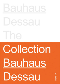 Hardcover Stiftung Bauhaus Dessau: The Collections Book