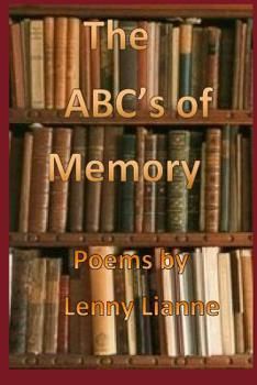 Paperback The ABC'S of Memory.2: Poems By Lenny Lianne Book