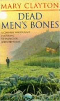 Dead Men's Bones - Book  of the Ex-Inspector John Reynolds