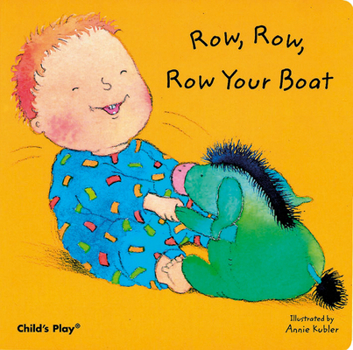 Row, Row, Row Your Boat (Board Books for Babies) - Book  of the Songs and Rhymes - Baby Board Books