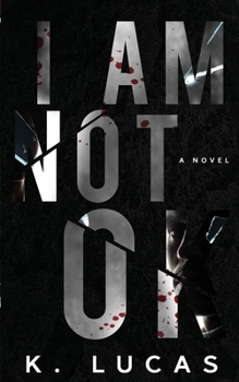 Paperback I Am Not OK Book