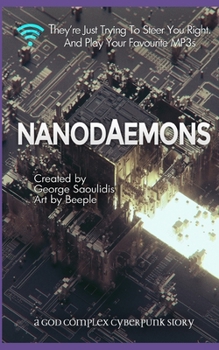 Paperback Nanodaemons: A God Complex Cyberpunk Story Book