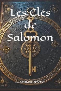 Les Clés de Salomon (French Edition)