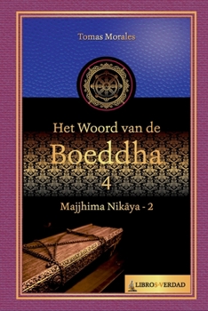 Paperback Het woord van de Boeddha - 4: Majjhima Nikaya - 2 [Dutch] Book