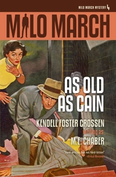 Milo March #4 : As Old As Cain - Book #3 of the Milo March Mysteries