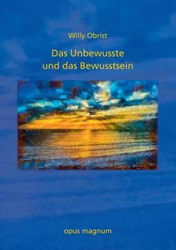 Paperback Das Unbewusste und das Bewusstsein [German] Book