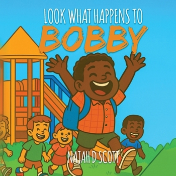 Look What Happens to Bobby