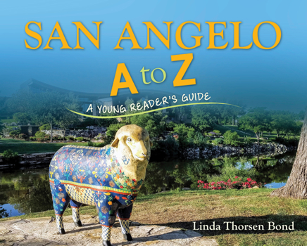 Paperback San Angelo A to Z: A Young Reader's Guide Book