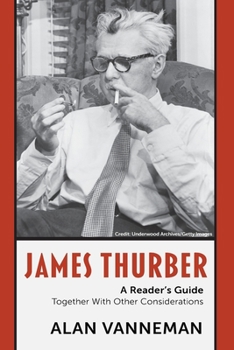 Paperback James Thurber A Reader's Guide: Together With Other Considerations Book