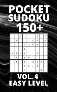 Paperback Pocket Sudoku 150+ Puzzles: Easy Level with Solutions - Vol. 4 Book
