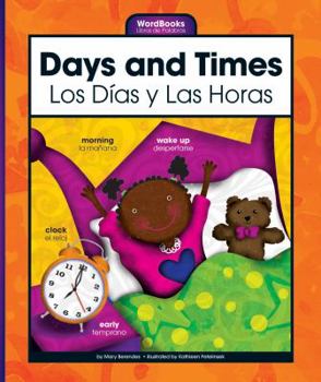 Library Binding Days and Times/Los Dias y Las Horas [Spanish] Book