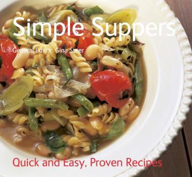 Paperback Simple Suppers: Quick & Easy, Proven Recipes Book