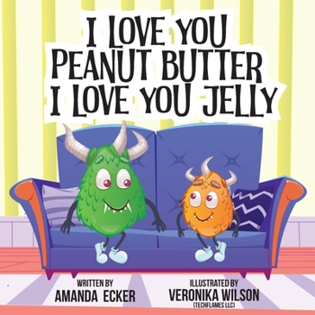 Paperback I Love You Peanut Butter I Love You Jelly Book