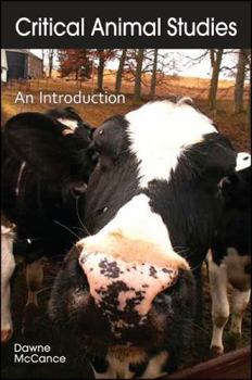 Hardcover Critical Animal Studies: An Introduction Book