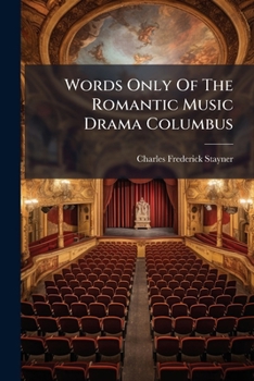 Paperback Words Only Of The Romantic Music Drama Columbus Book