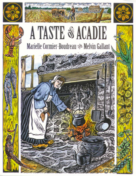 Paperback A Taste of Acadie Book