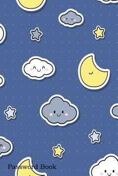 Paperback Password Book: Include Alphabetical Index With Cute Night Blue Sky Moon Star Cartoon Background Book