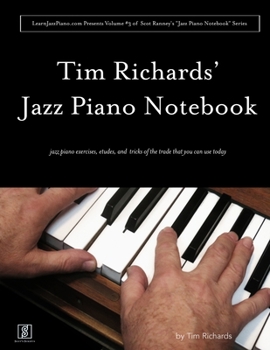 Paperback Tim Richard's Jazz Piano Notebook - Volume 3 of Scot Ranney's "Jazz Piano Notebook Series" Book
