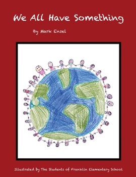 Paperback We All Have Something Book